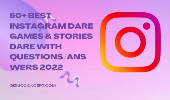 Best Instagram Dare Games